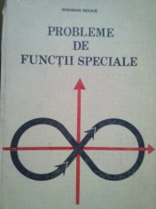 Gheorghe Mocica - Probleme de functii speciale - 1988 foto