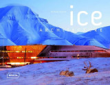 Ice Architecture | Michelle Galindo