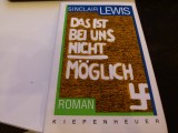 Das ist bei und nicht moglich - Sinclair Lewis