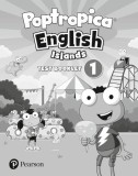 Poptropica English Islands 1, Handwriting Test Book (Pre-A1) - Paperback brosat - *** - Pearson