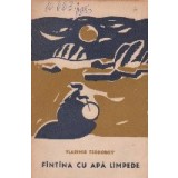 Fintina cu apa limpede