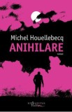 Anihilare - Michel Houellebecq