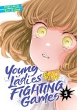 Young Ladies Don&#039;t Play Fighting Games Vol. 5