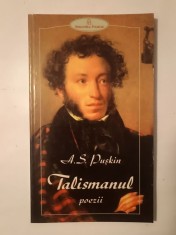 A. S. Pușkin - Talismanul (poezii) (Polirom, 1999)