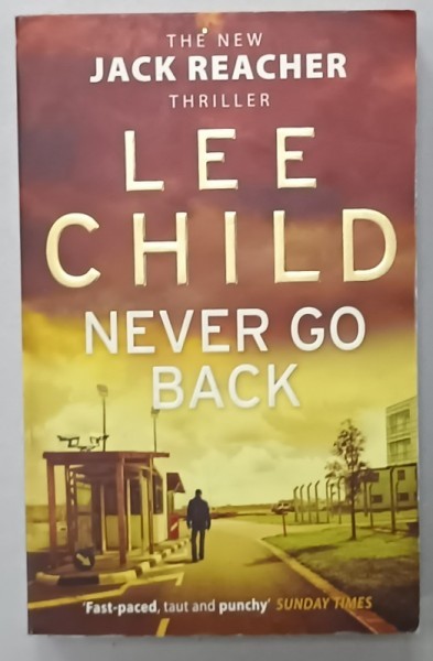 NEVER GO BACK by JACK REACHER , 2014