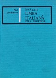 Cumpara ieftin Invatati limba italiana fara profesor (AQ371)