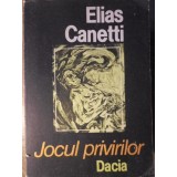 JOCUL PRIVIRILOR-ELIAS CANETTI-103863