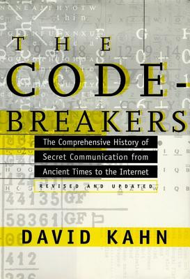 The Codebreakers: The Comprehensive History of Secret Communication from Ancient Times to the Internet foto