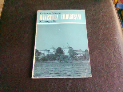 MANASTIREA CALDARUSANI. MONOGRAFIE - VENIAMIN NICOLAE foto