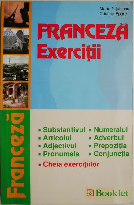 Franceza. Exercitii &ndash; Maria Nitulescu, Cristina Epure