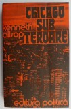 Cumpara ieftin Chicago sub teroare - Kenneth Allsop (Carte anticariat, stare buna)