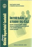Intrebari si studii de caz - accesul la stagiu pentru obtinerea calitatii de expert contabil