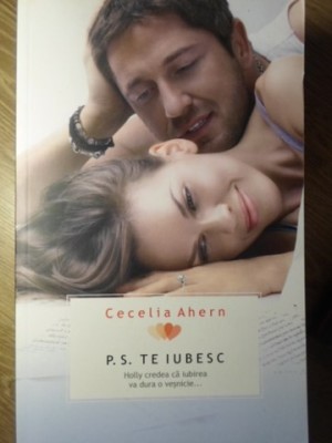 P.S. TE IUBESC-CECILIA AHERN foto