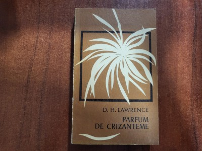 Parfum de crizanteme de D.H.Lawrence foto