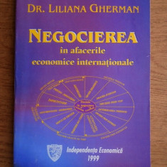 Liliana Gherman - Negocierea in afacerile economice internationale