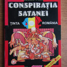 Conspiratia satanei. Tinta Romania - Teodor Filip
