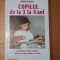COPILUL DE LA 3 LA 6 ANI- ANNE BACUS
