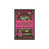 The New York Times Greatest Hits of Saturday Crossword Puzzles: 100 Hard Puzzles