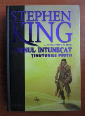 Stephen King - Tinuturile pustii ( TURNUL INTUNECAT # 3 ) foto