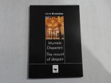 MUNTELE DISPERARII - THE MOUNT OF DISPAIR - DANIEL ERNESTINA