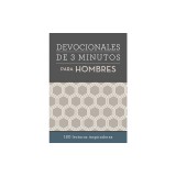 Devocionales de 3 Minutos Para Hombres: 180 Lecturas Inspiradoras