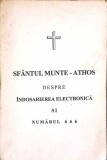 SFANTUL MUNTE ATHOS DESPRE INDOSARIEREA ELECTRONICA SI NUMARUL 666-NECUNOSCUT-359099