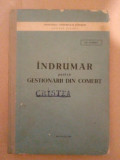 MINISTERUL COMERTULUI INTERIOR - INDRUMAR PENTRU GESTIONARII DIN COMERT (1967)