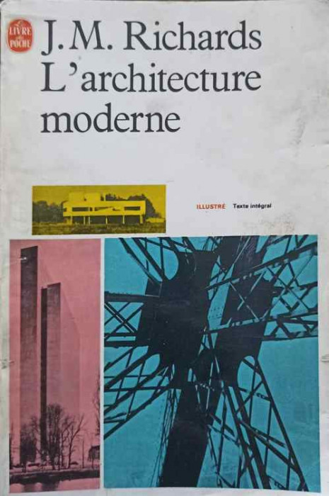 L&#039;ARCHITECTURE MODERNE-J.M. RICHARDS