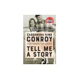 Tell Me a Story: My Life with Pat Conroy