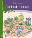 Gradină de mirodenii - Paperback - Megyeri Szabolcs - Casa