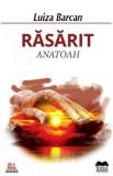 Rasarit - Luiza Barcan