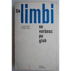 Ce limbi se vorbesc pe glob &ndash; Lucia Wald, Elena Slave