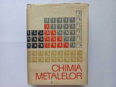 RALUCA RIPAN, ION CETEANU - CHIMIA METALELOR, VOL. II. + PLANSE. foto