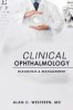 Clinical Ophthalmology: Diagnosis &amp; Management