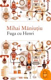 Fuga cu Henri (pdf)