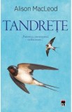 Tandrete - Alison MacLeod