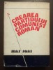 Ion Popescu-Puțuri; Augustin Deac coord. - Crearea Partidului Comunist Rom&acirc;n