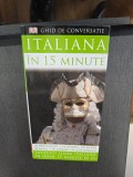 Italiana &icirc;n 15 minute