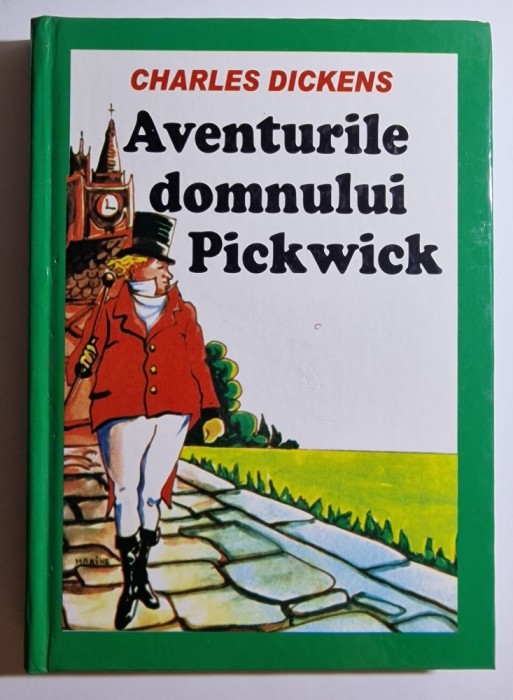 Aventurile domnului Pickwick - autor Charles Dickens