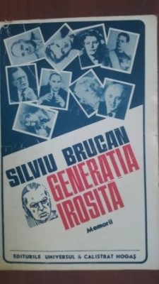 Generatia irosita- Silviu Brucan foto