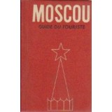 Moscou - Guide du touriste