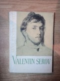 VALENTIN SEROV de G. E. LEBEDEV , 1958