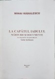 LA CAPATUL IADULUI MARTURII SI DOCUMENTE REZISTENTA ANTICOMUNISTA DETINUT POLITI, 2004