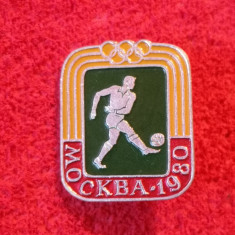 Insigna fotbal - Olimpiada MOSCOVA 1980