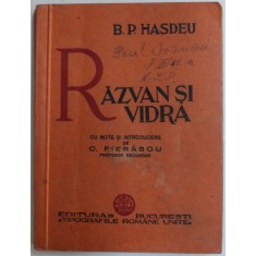 RAZVAN SI VIDRA de B . P. HASDEU , EDITIE INTERBELICA