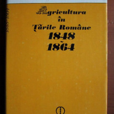 Ilie Corfus - Agricultura in Tarile Romane 1848-1864