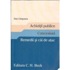 Achiztitii publice. Concesiuni - Dan Cimpoeru