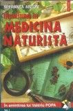 Incursiune in medicina naturista. In amintirea lui Valeriu Popa (vol. 1) - Speranta Anton