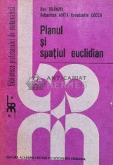Planul si spatiul euclidian ($S114)