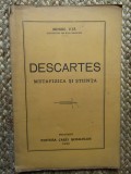 Descartes. Metafizica si stiinta - Mihail Uta